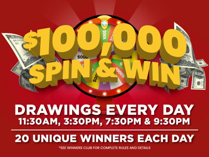 $100,000 Spin & Win