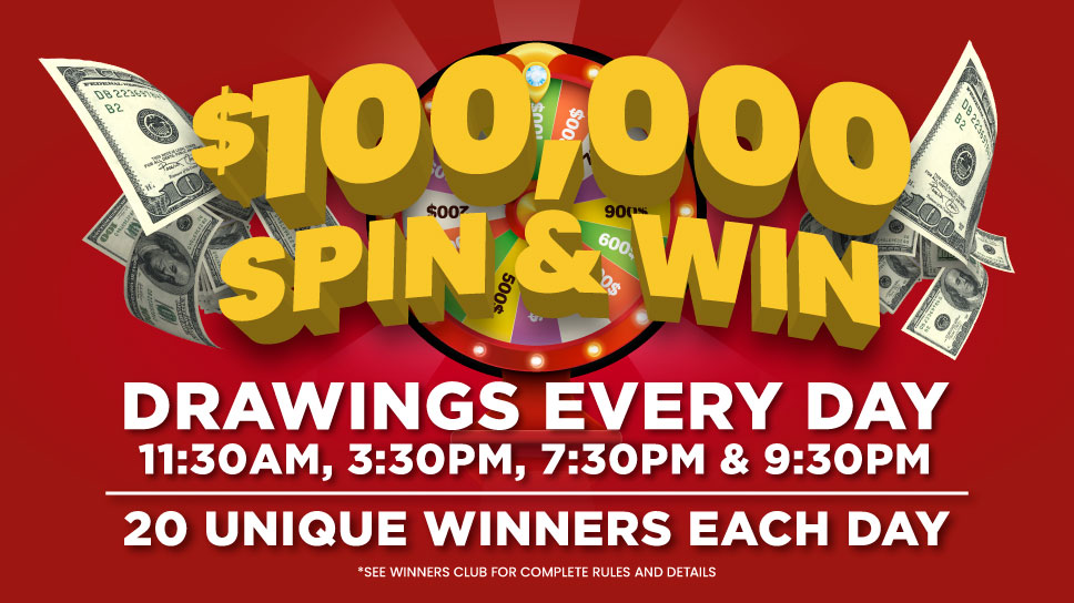 $100,000 Spin & Win Promotion