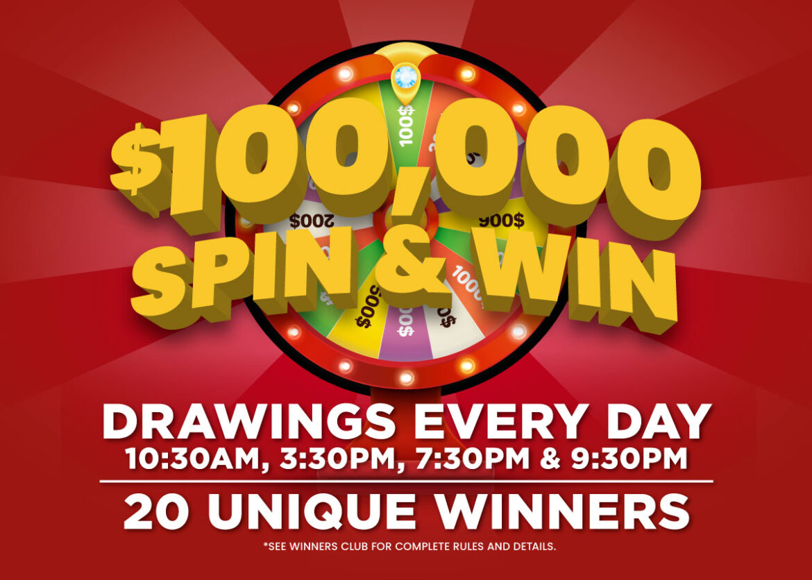 $100,000 Spin & Win