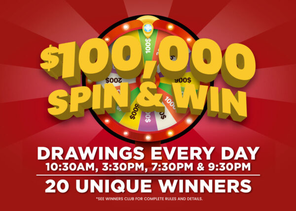 $100,000 Spin & Win