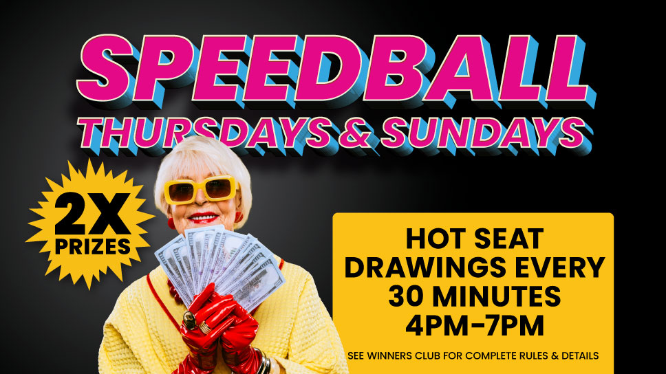Speedball Thursdays & Sundays