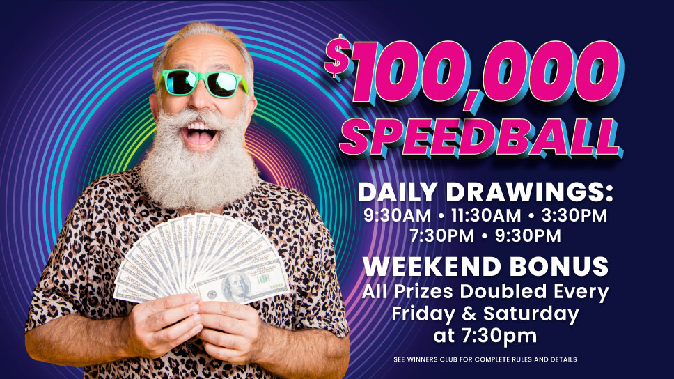 $100,000 Speedball Promo
