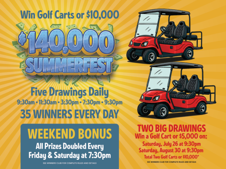 $140,000 Summer Cash Fest