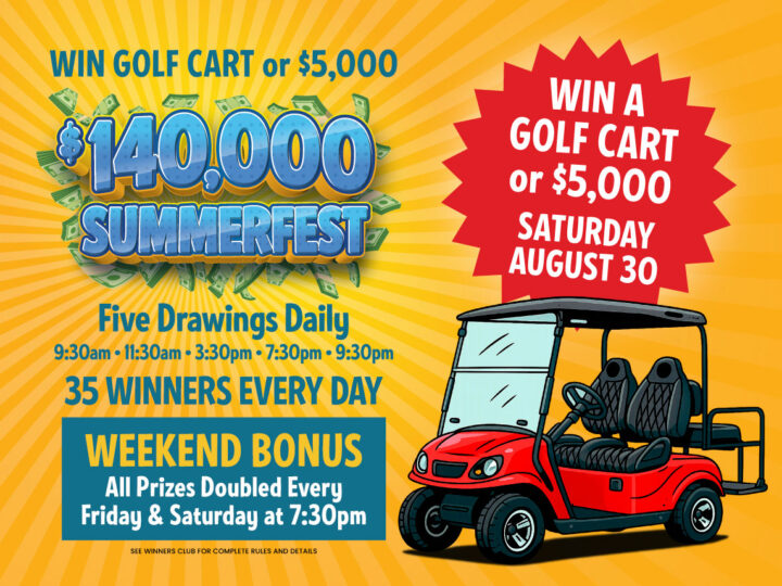 $140,000 Summer Cash Fest