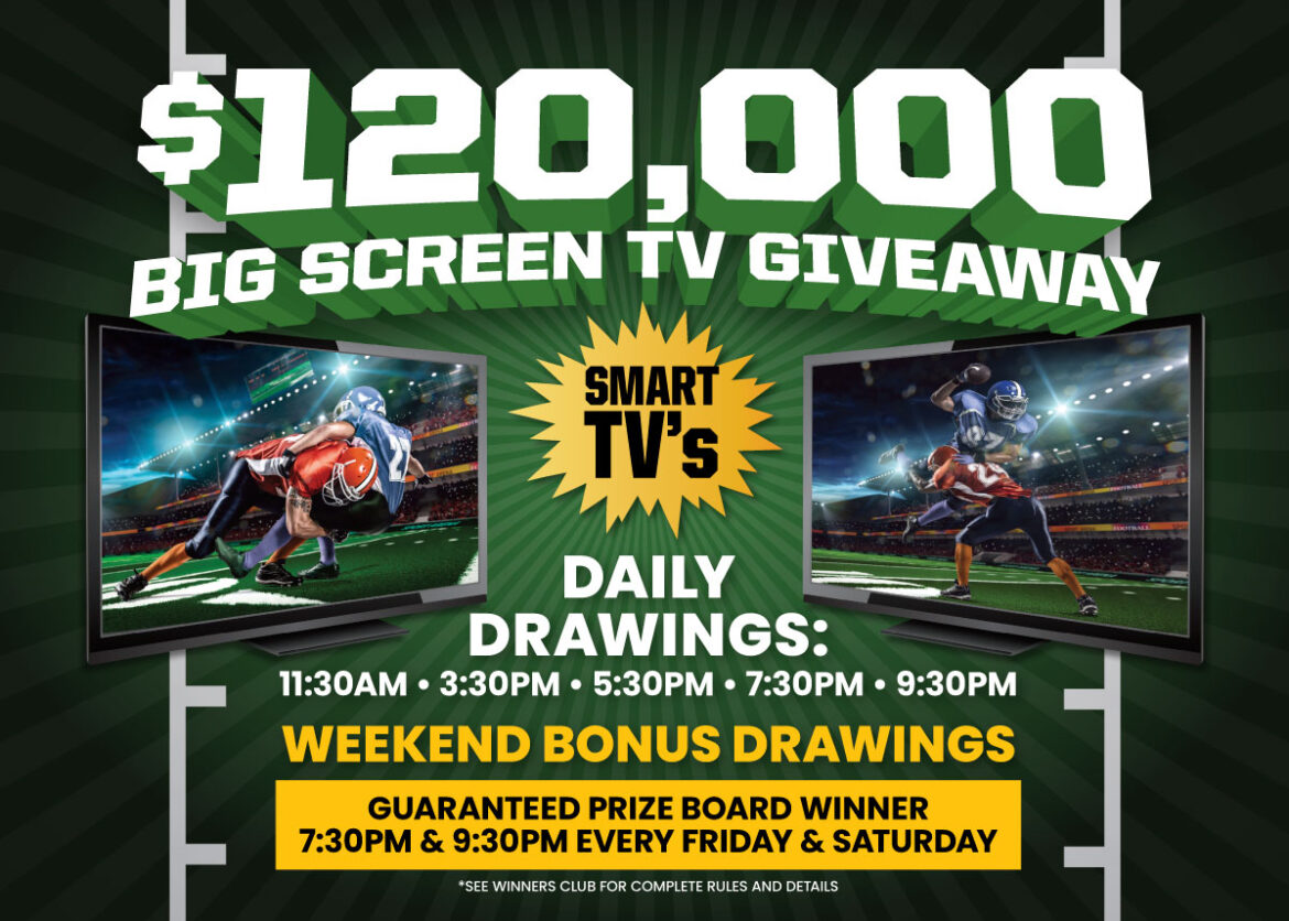 $120,000 Big Screen TV Giveaway