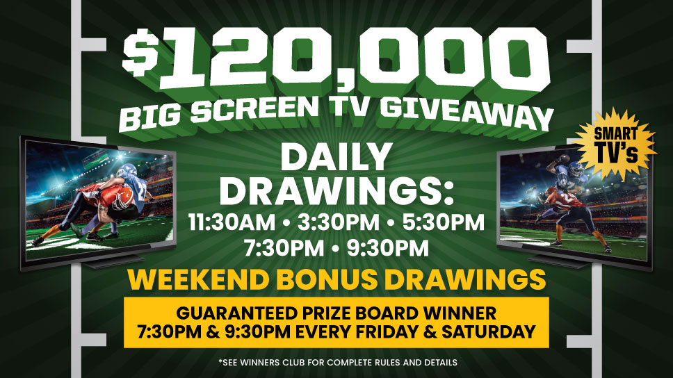 $120,000 Big Screen TV Giveaway