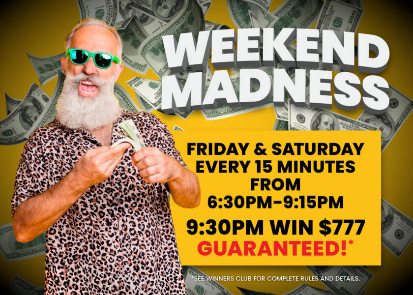 Weekend Madness Promotion