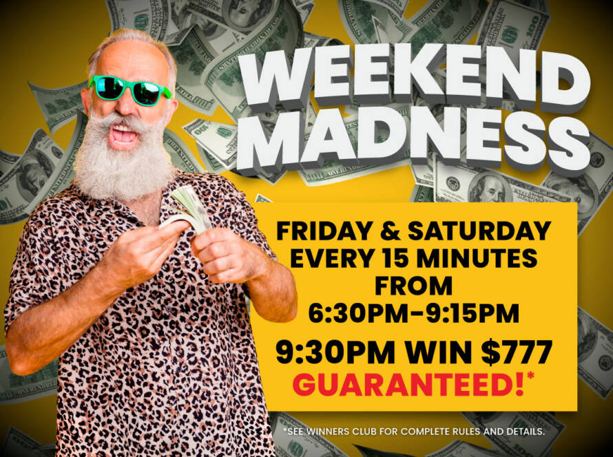 Weekend Madness Promotion