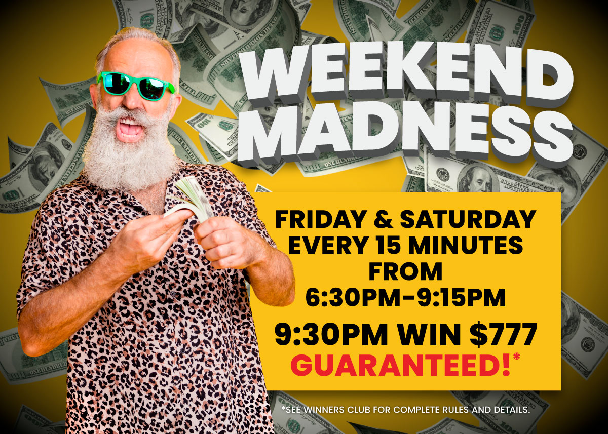 Weekend Madness Promotion
