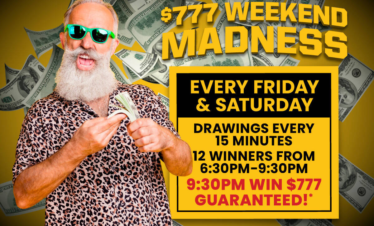 $777 Weekend Madness Promotion