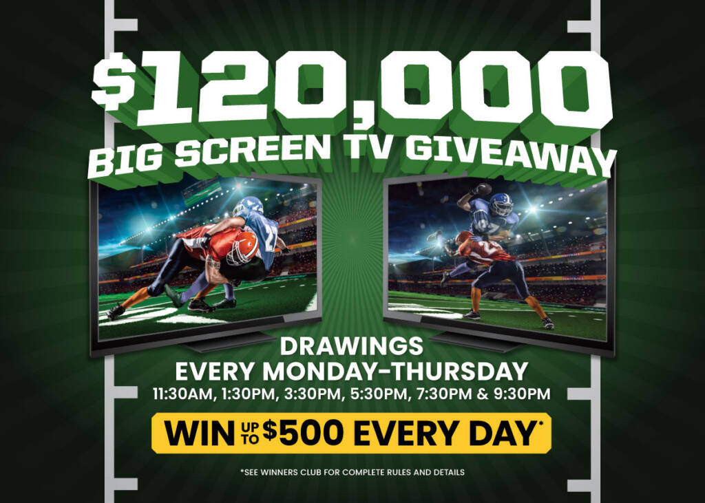 $120,000 Big Screen TV Giveaway