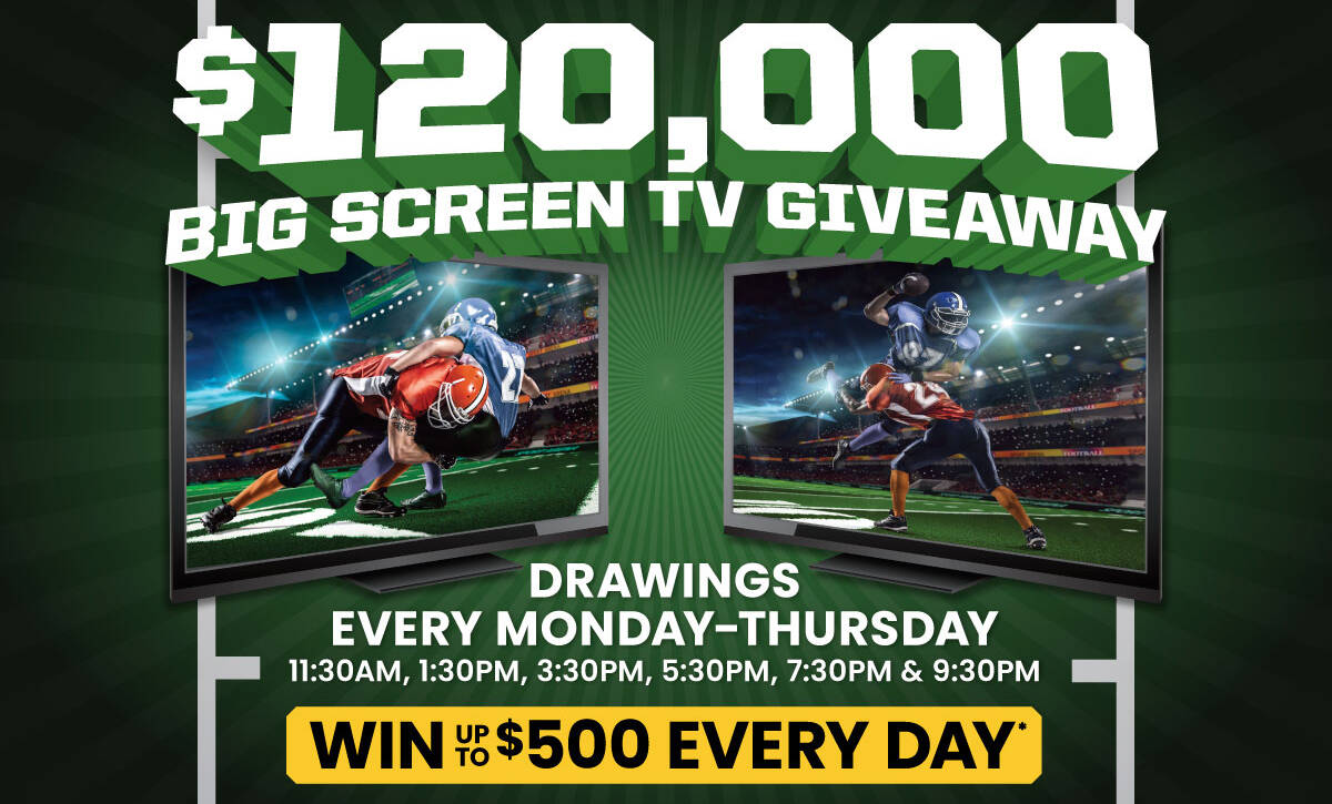 $120,000 Big Screen TV Giveaway