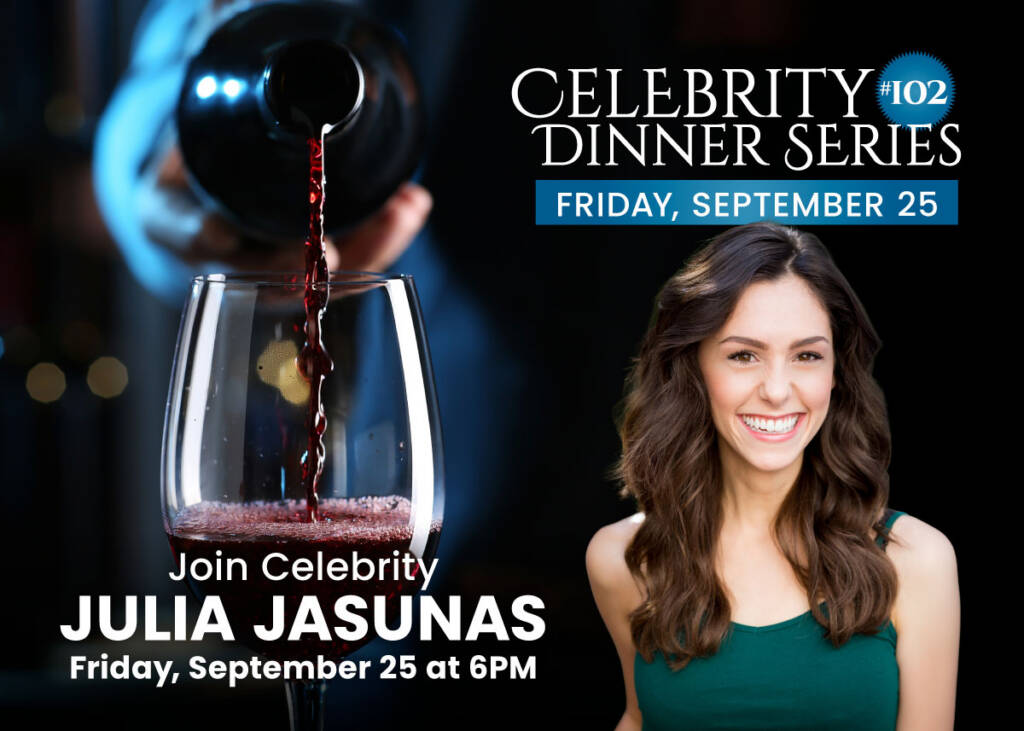 Celibrity Wine Dinner - Julia Jasunas